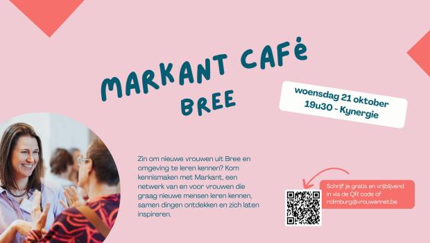 MARKANT CAFÉ BREE © Markant Limburg